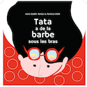Tata a de la barbe sous les bras